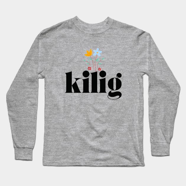 Pinoy Tagalog relationship: Kilig Long Sleeve T-Shirt by CatheBelan